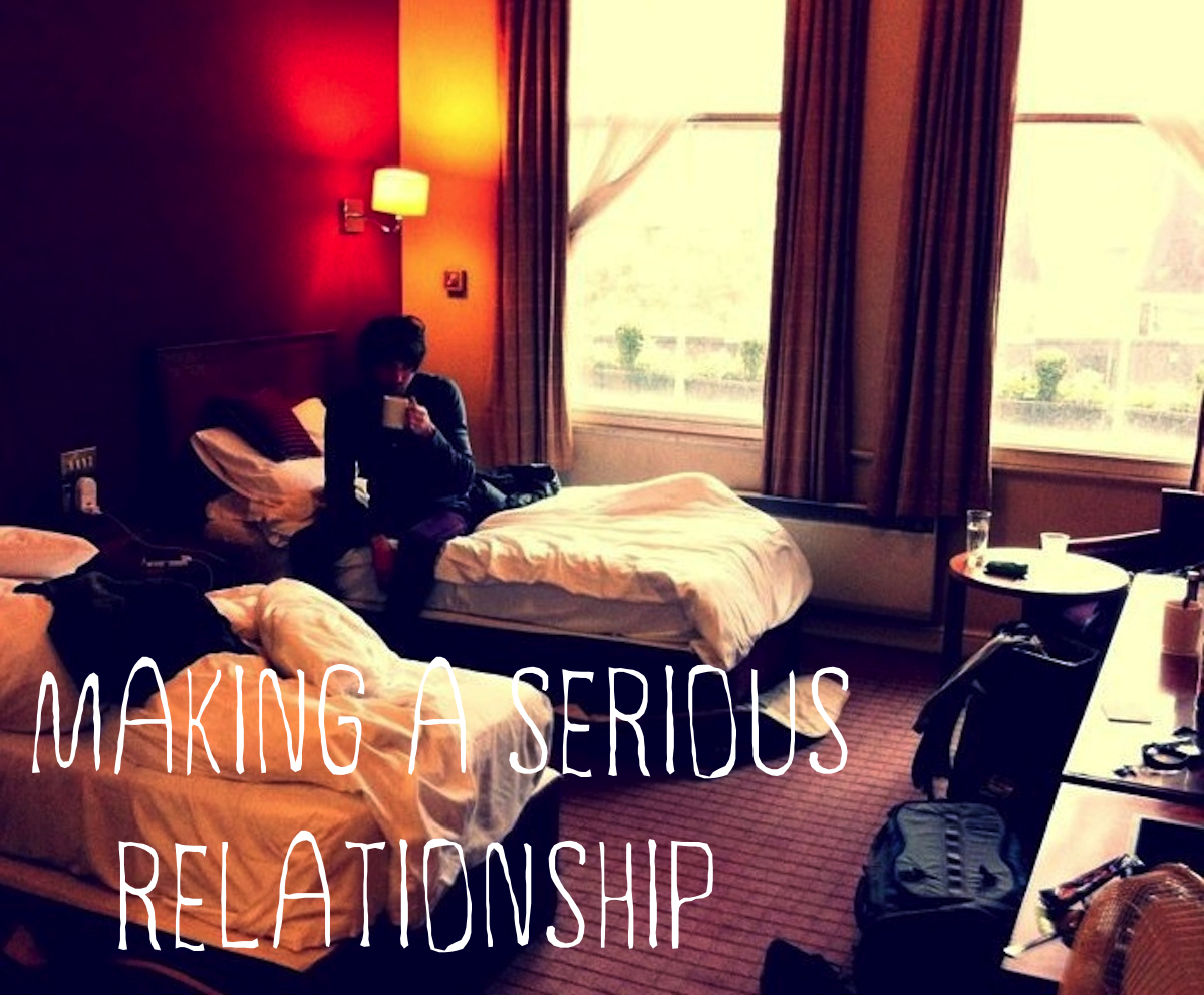 Makings of a Serious Relationship